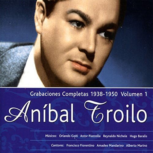 Play Grabaciones Completas 1938-1950, Vol. 1 by Aníbal